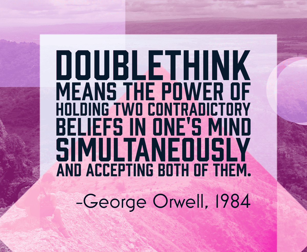 George Orwell 1984 Doublethink Quote